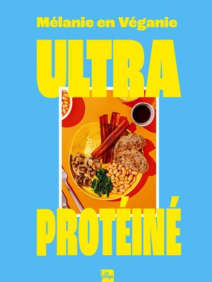 cover image of Ultra protéiné